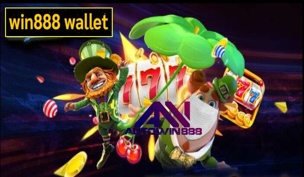 Win888 wallet เกมส์ชั้นนำ